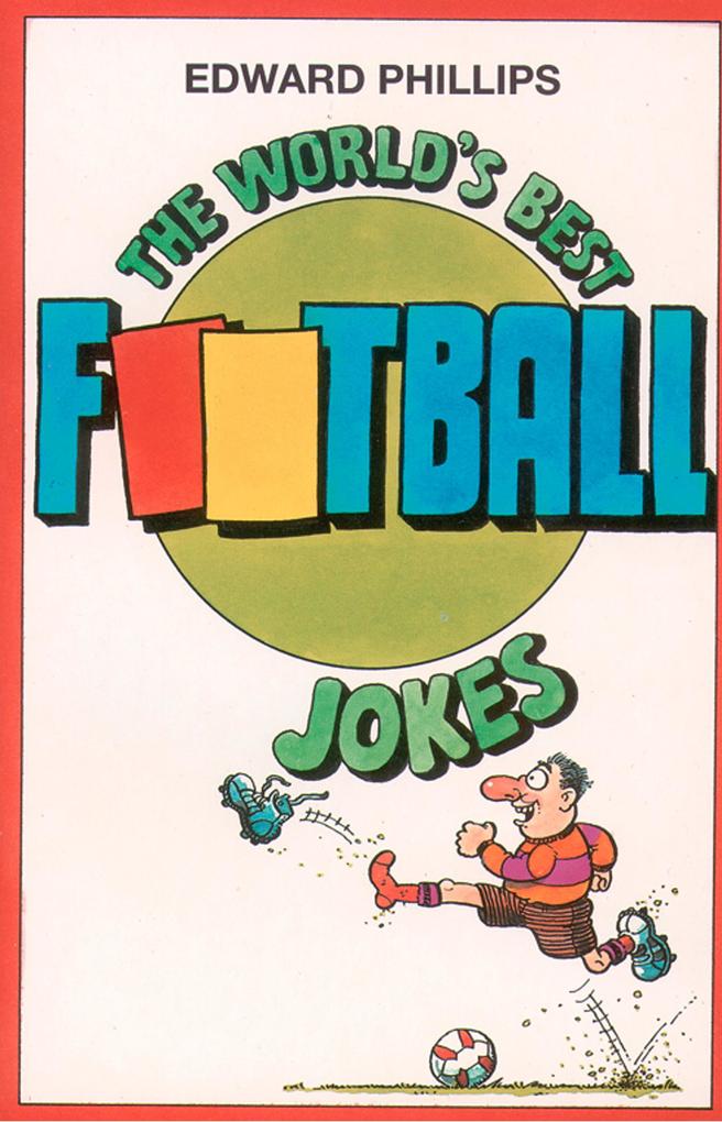The World‘s Best Football Jokes