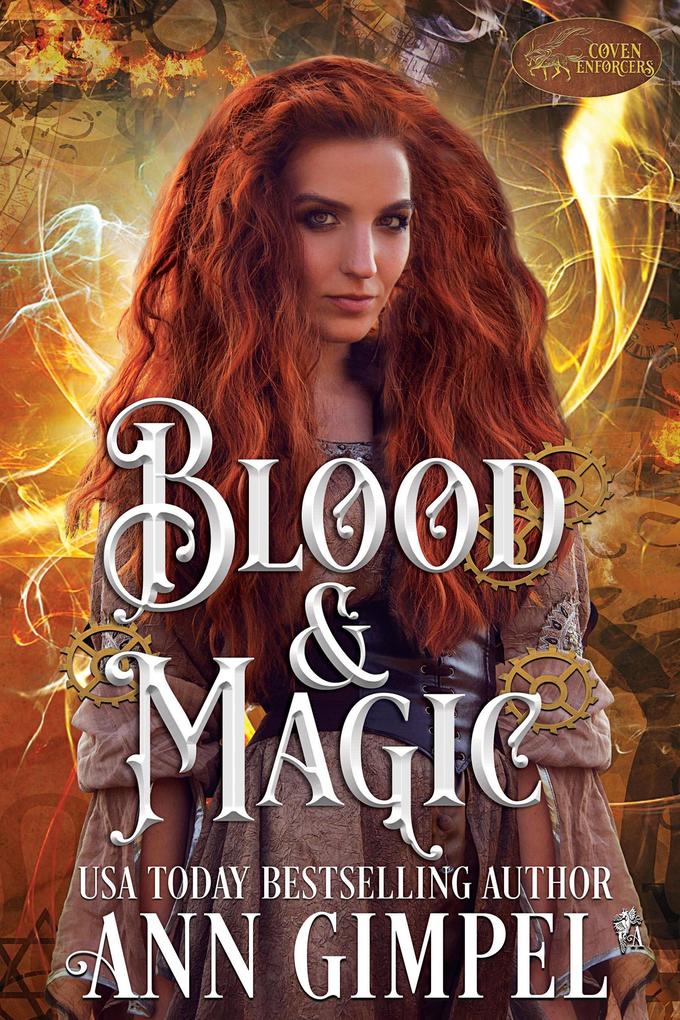 Blood and Magic (Coven Enforcers #1)