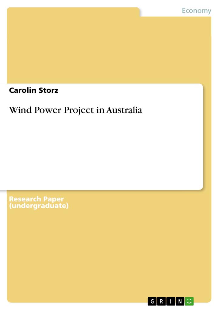 Wind Power Project in Australia als eBook Download von Carolin Storz - Carolin Storz