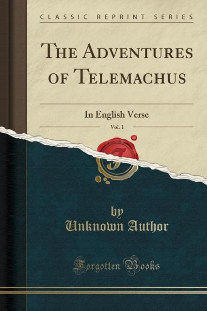 The Adventures of Telemachus, Vol. 1 als Taschenbuch von Unknown Author