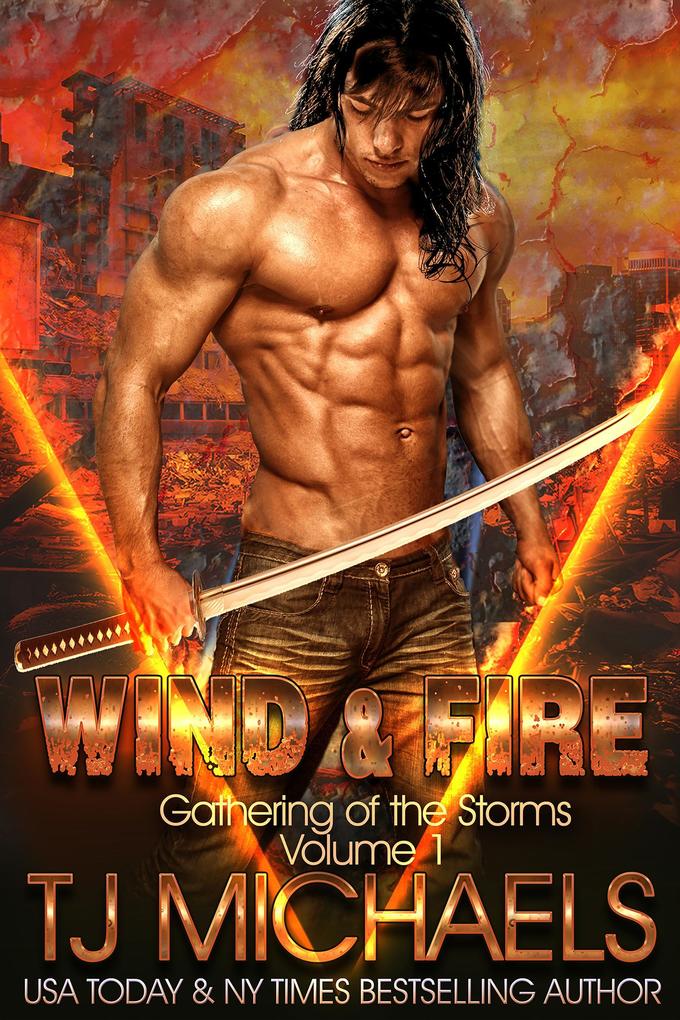Wind and Fire (Gathering of the Storms #1)