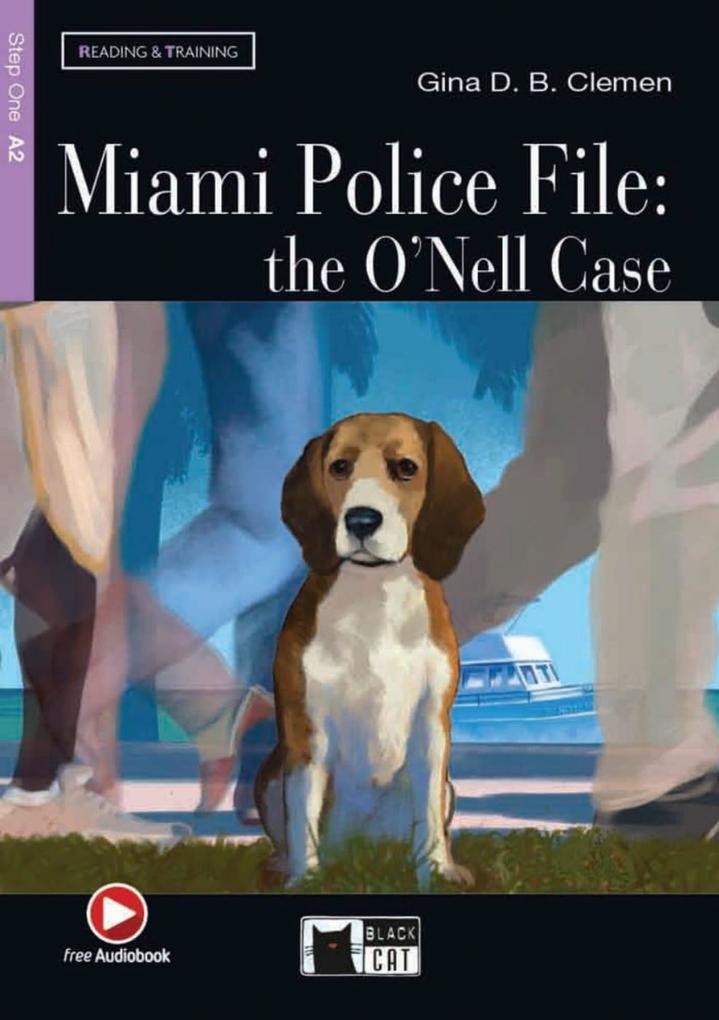 Miami Police File: The O‘Nell Case. Buch + CD-ROM