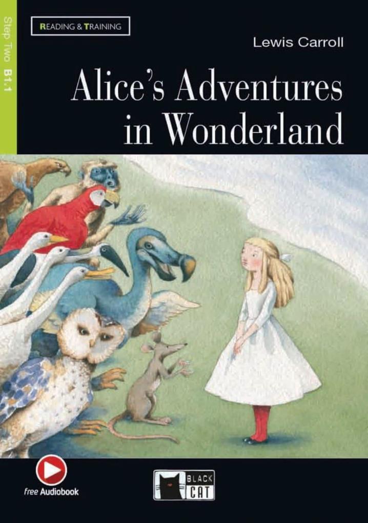Alice‘s Adventures in Wonderland. Buch + Audio-CD