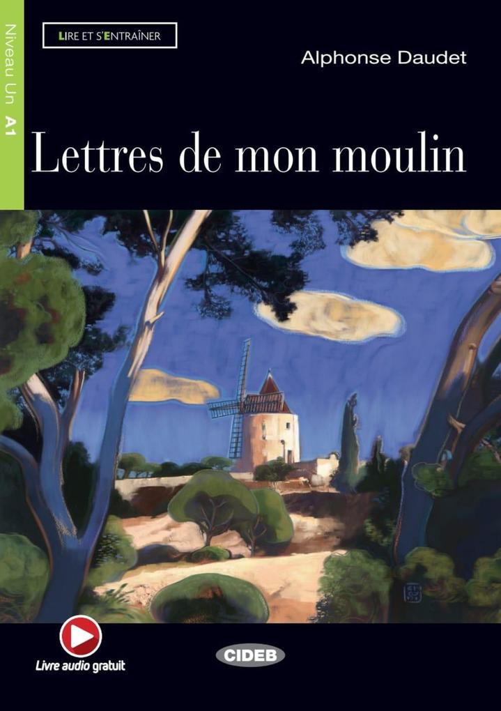 Lettres de mon moulin. Buch + Audio-CD - Alphonse Daudet