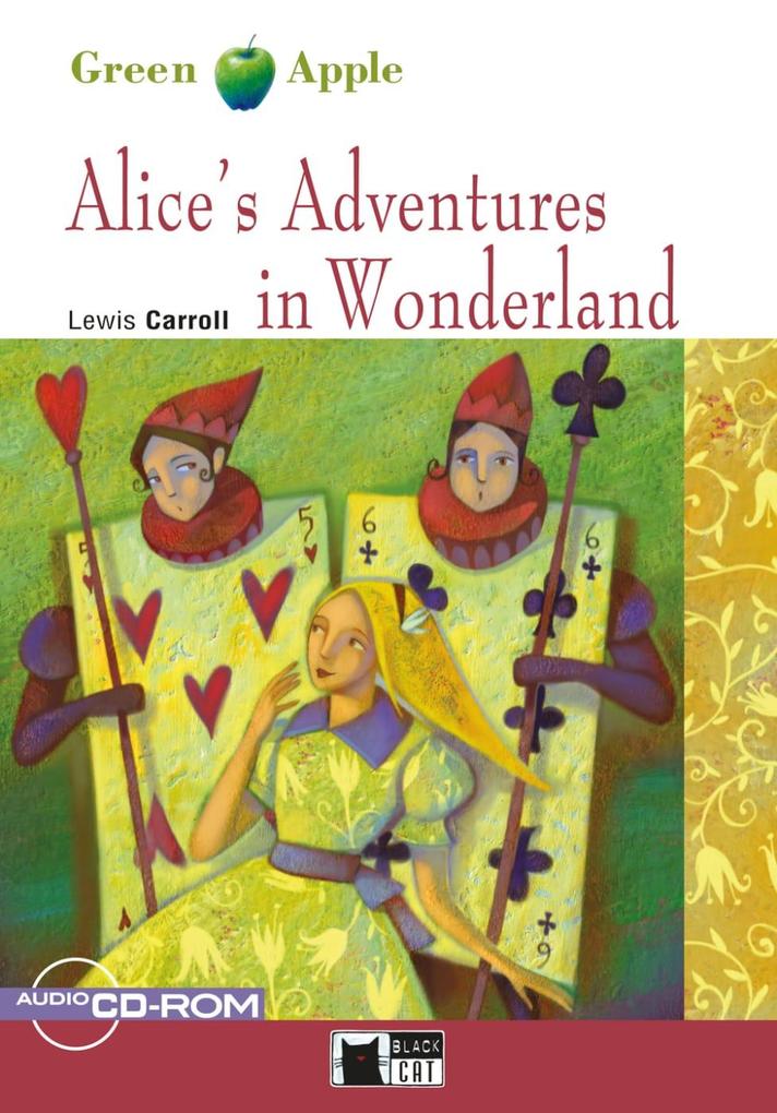 Alice‘s Adventures in Wonderland. Buch + CD-ROM