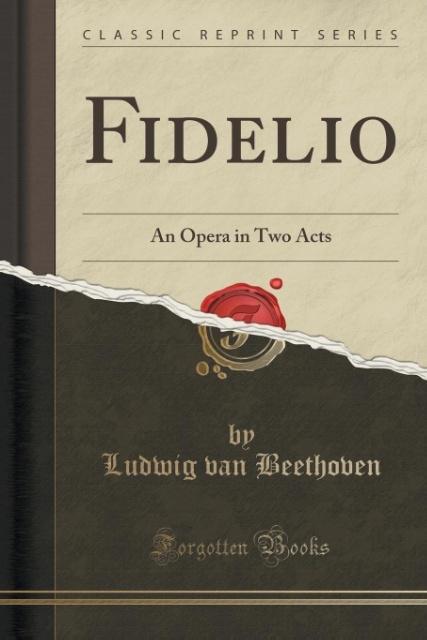 Fidelio als Taschenbuch von Ludwig Van Beethoven