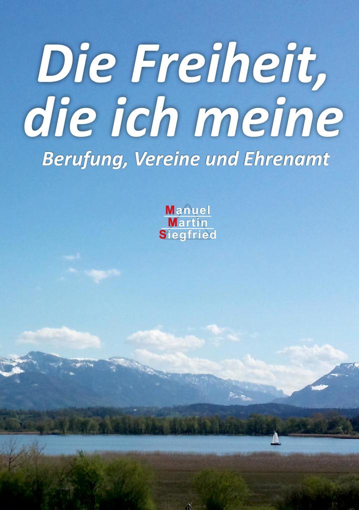 Die Freiheit die ich meine