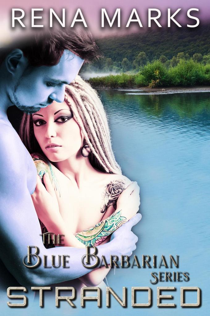 Stranded (Blue Barbarian Series #2)
