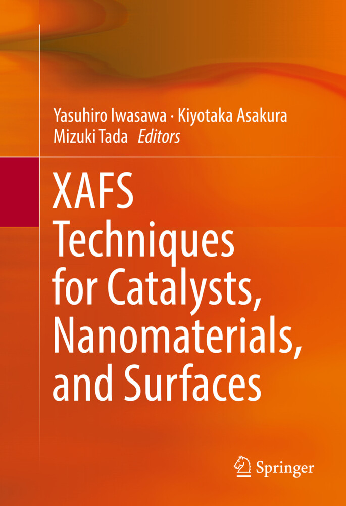 XAFS Techniques for Catalysts Nanomaterials and Surfaces