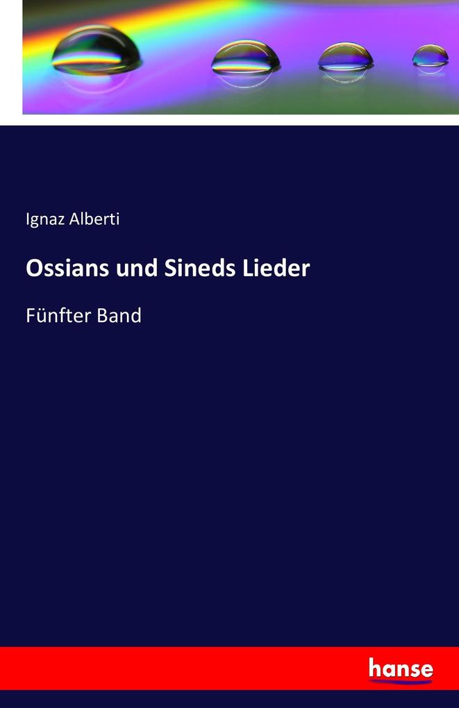 Ossians und Sineds Lieder