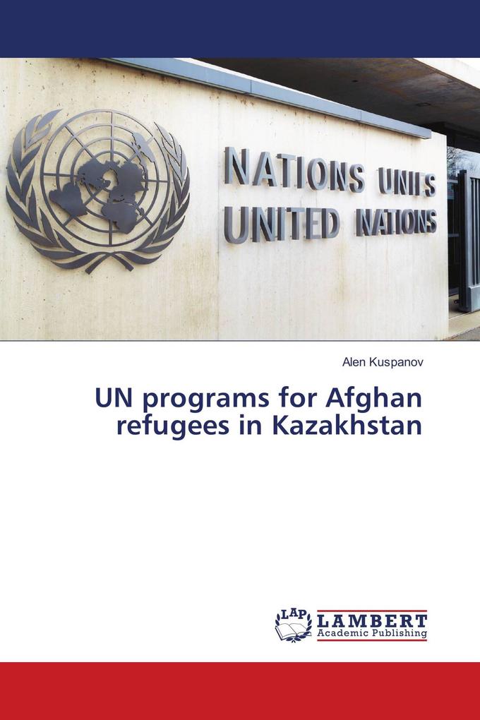 UN programs for Afghan refugees in Kazakhstan