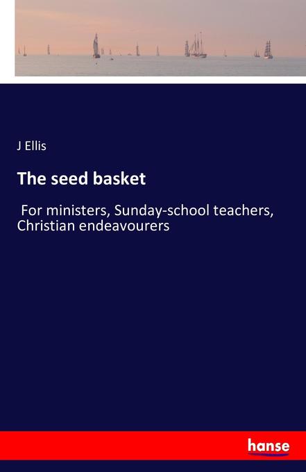 The seed basket