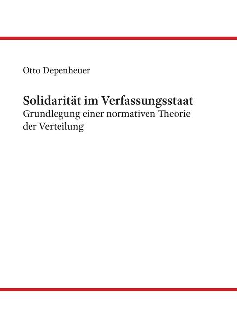 Solidarität im Verfassungsstaat - Otto Depenheuer