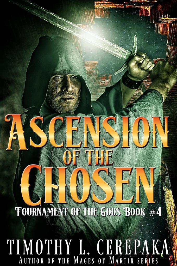 Ascension of the Chosen (Tournament of the Gods #4)
