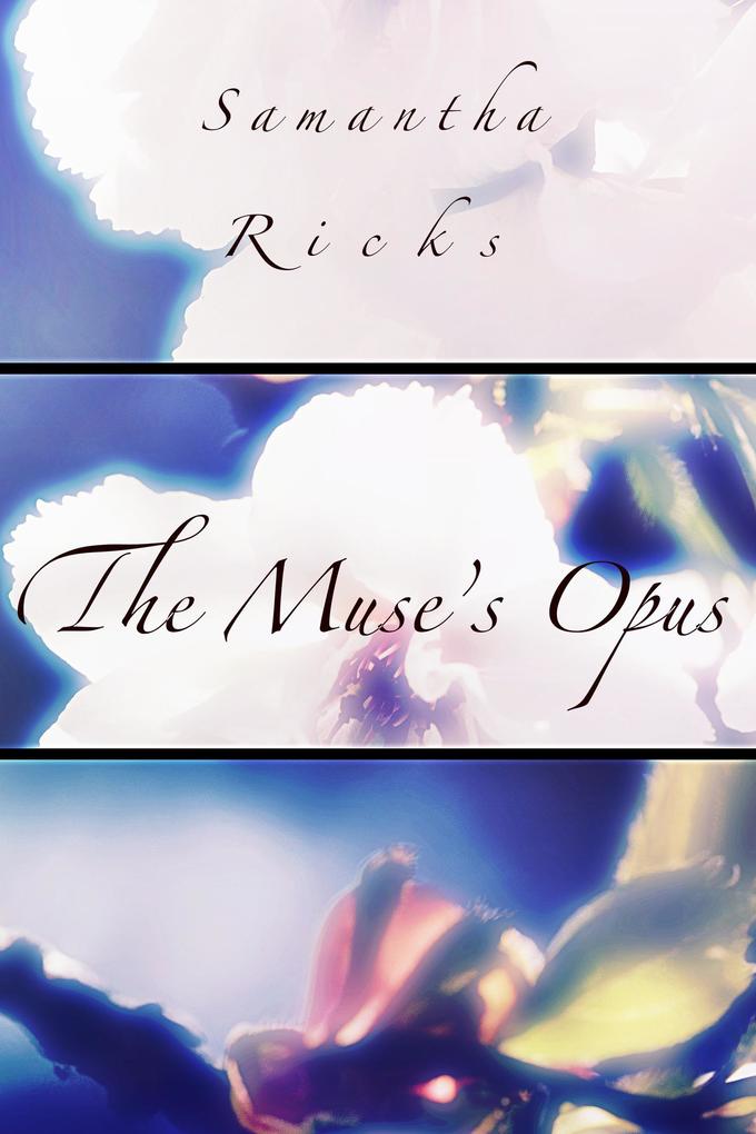 The Muse‘s Opus