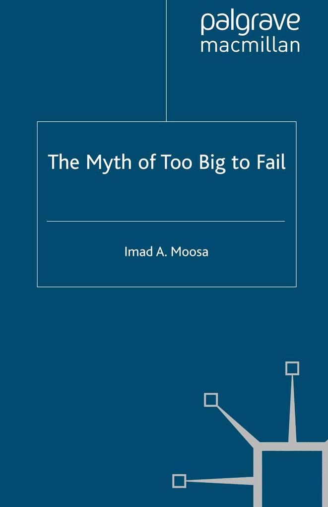 The Myth of Too Big To Fail