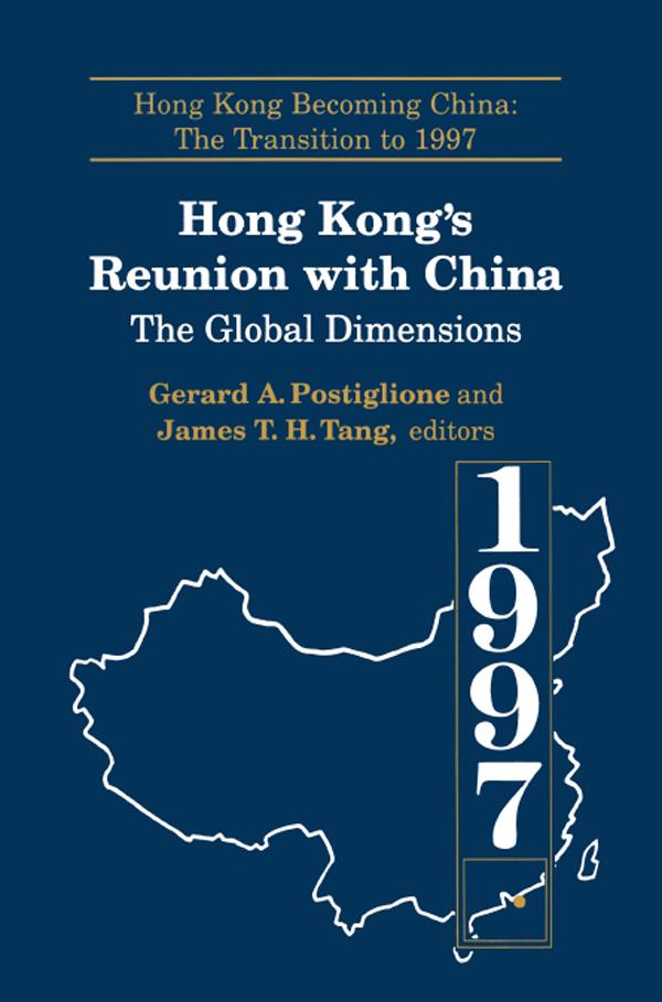 Hong Kong‘s Reunion with China: The Global Dimensions