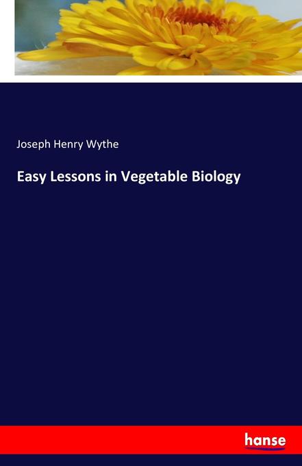 Easy Lessons in Vegetable Biology