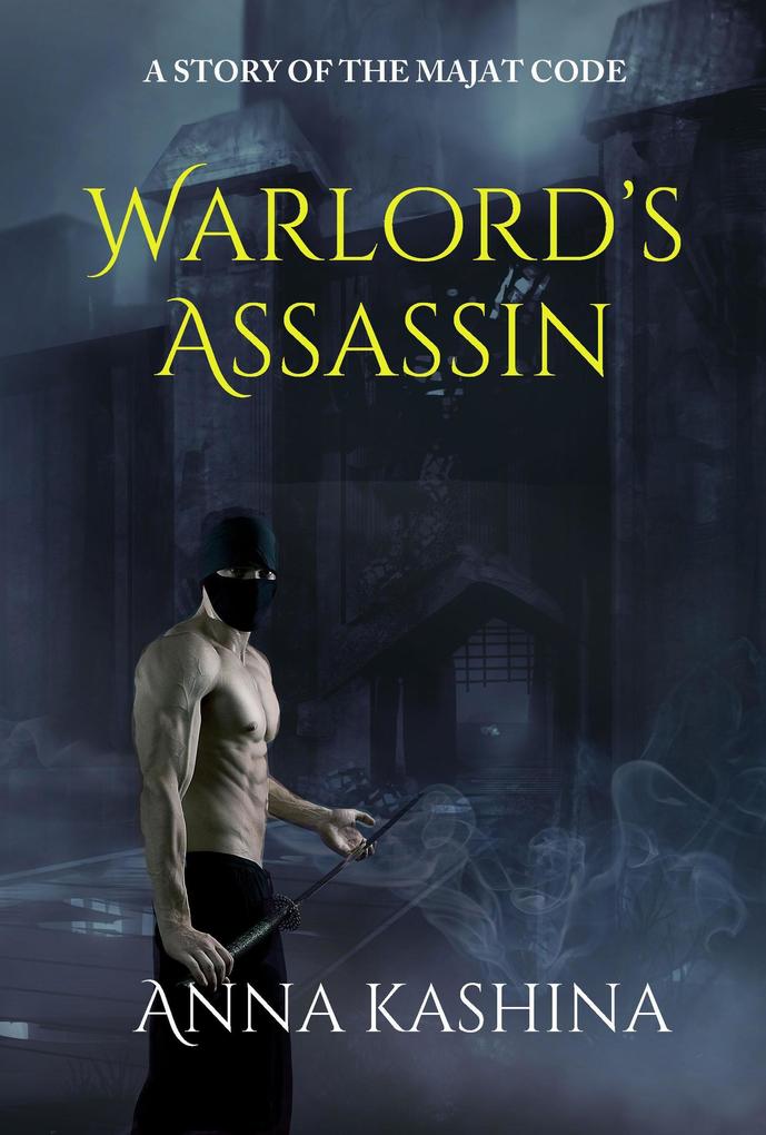Warlord‘s Assassin (The Majat Code)