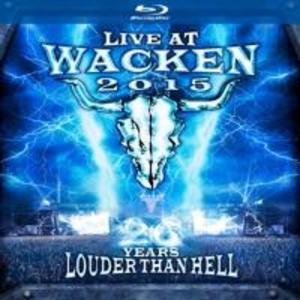 Live At Wacken 2015-26 Years Louder Than Hell