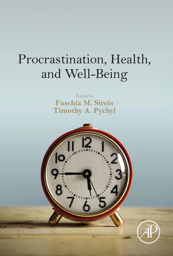 Procrastination Health and Well-Being