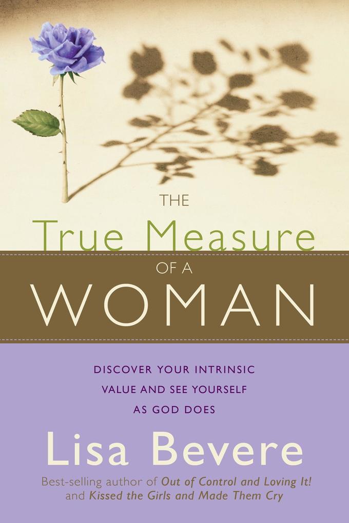 True Measure Of A Woman