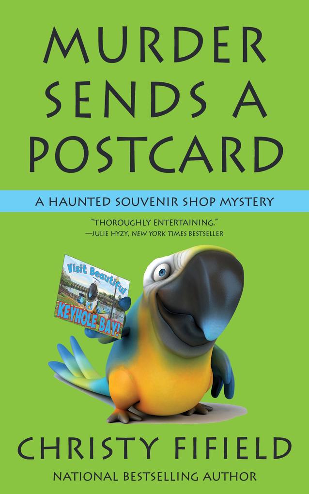 Murder Sends a Postcard (A Haunted Souvenir Shop Mystery #3)