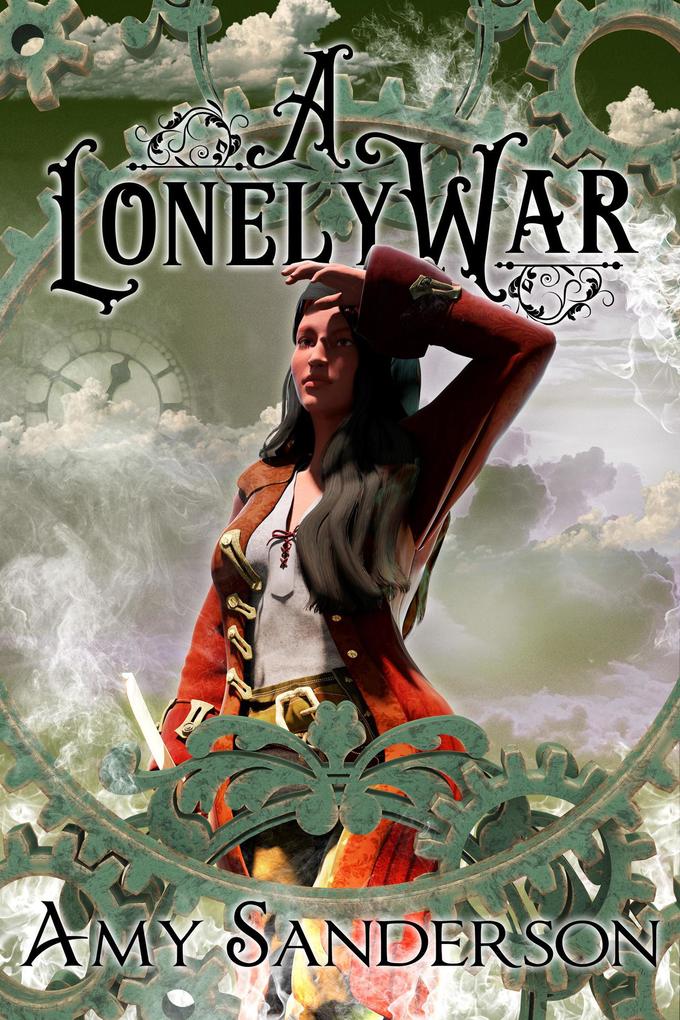 A Lonely War (The Flight of the Lady Firene #3)
