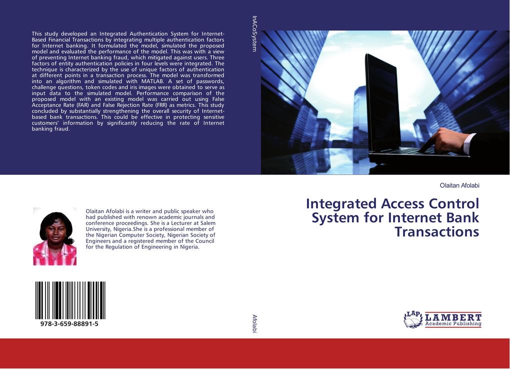 Integrated Access Control System for Internet Bank Transactions