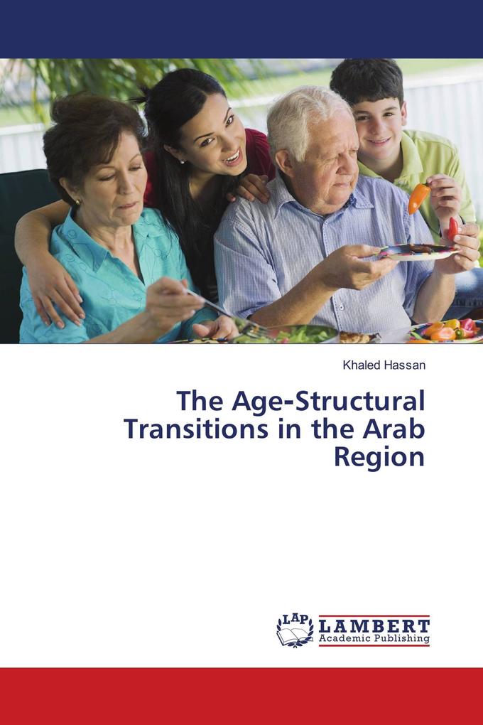 The AgeStructural Transitions in the Arab Region
