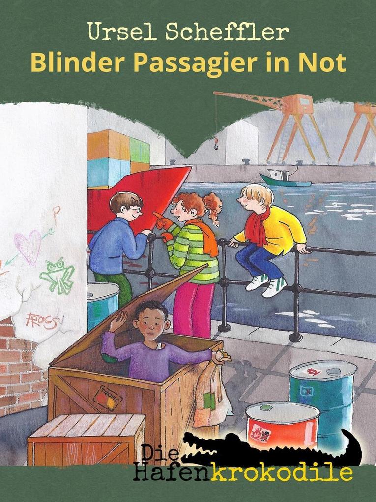 Die Hafenkrokodile: Blinder Passagier in Not