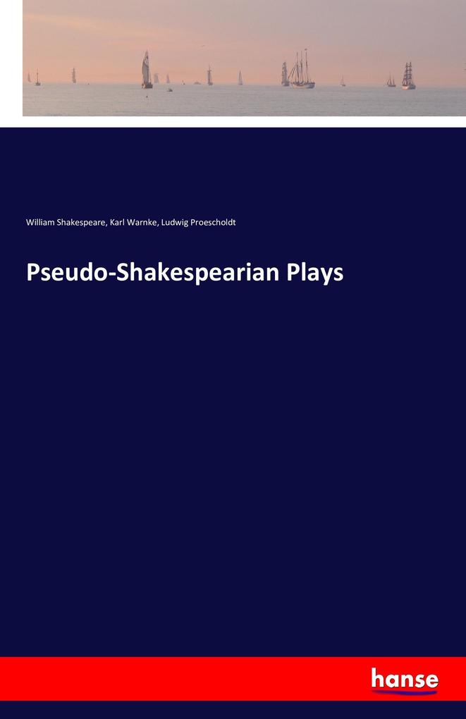 Pseudo-Shakespearian Plays