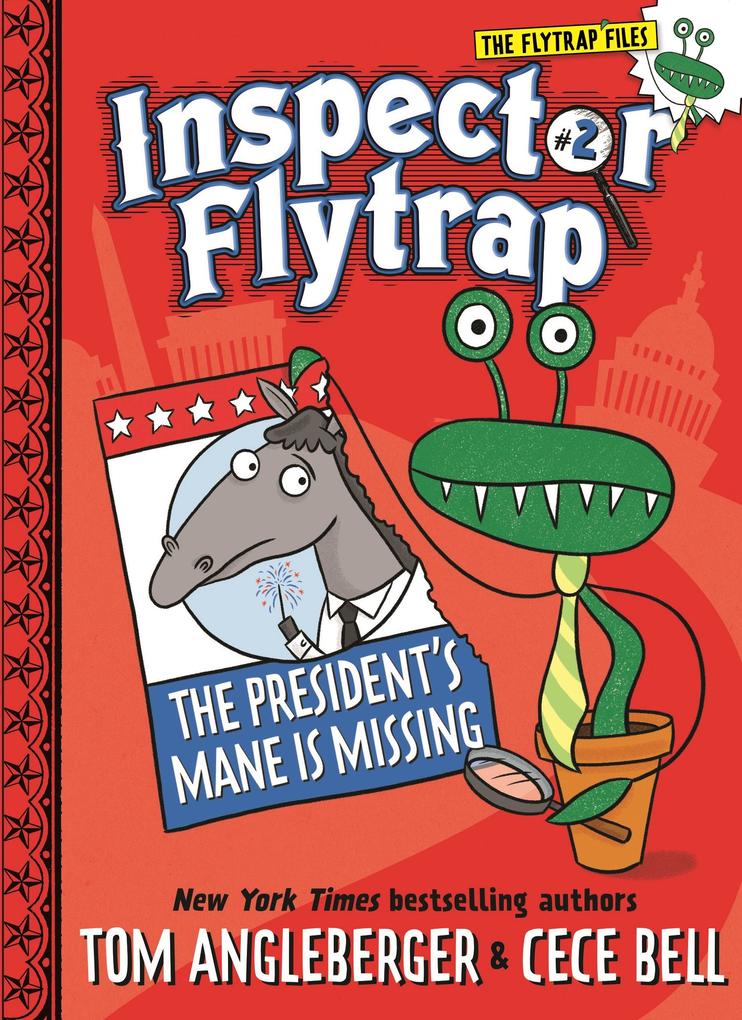 Inspector Flytrap in The President‘s Mane Is Missing (Book #2)