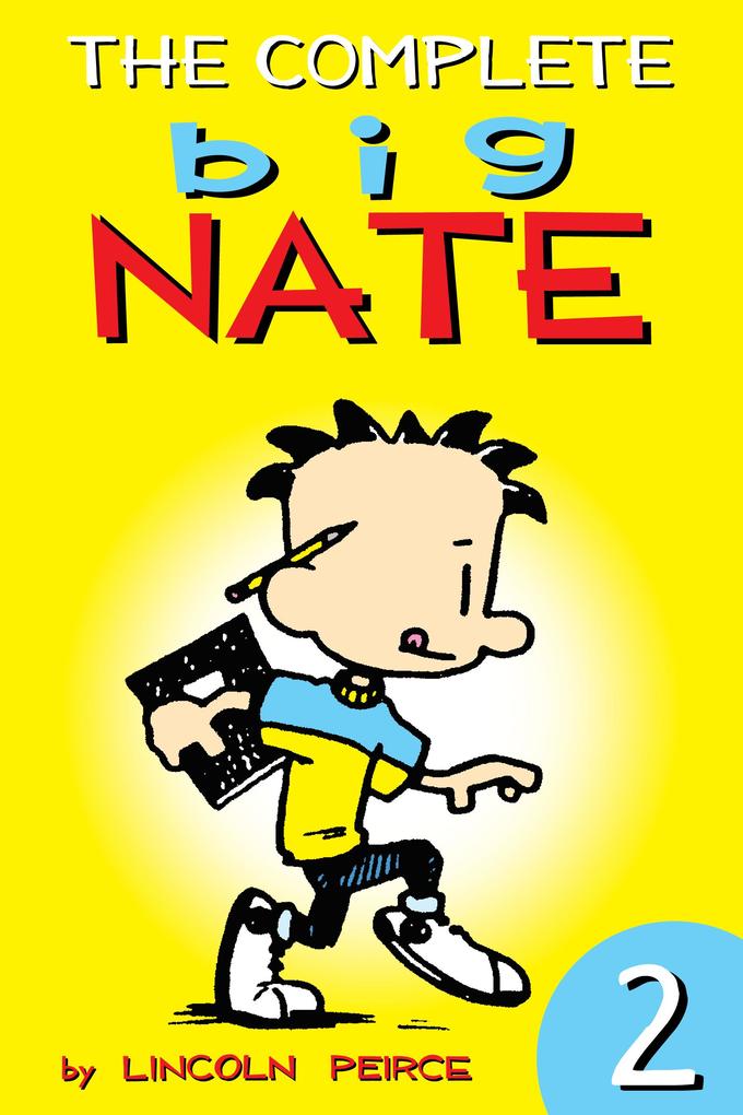 The Complete Big Nate: #2