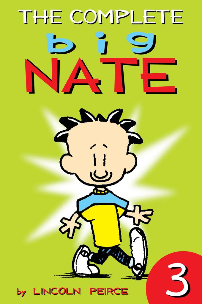 The Complete Big Nate: #3