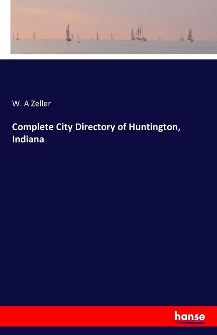 Complete City Directory of Huntington Indiana