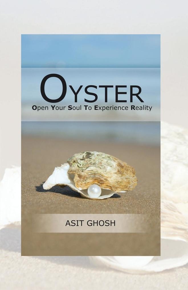 Oyster: Open Your Soul To Experience Reality