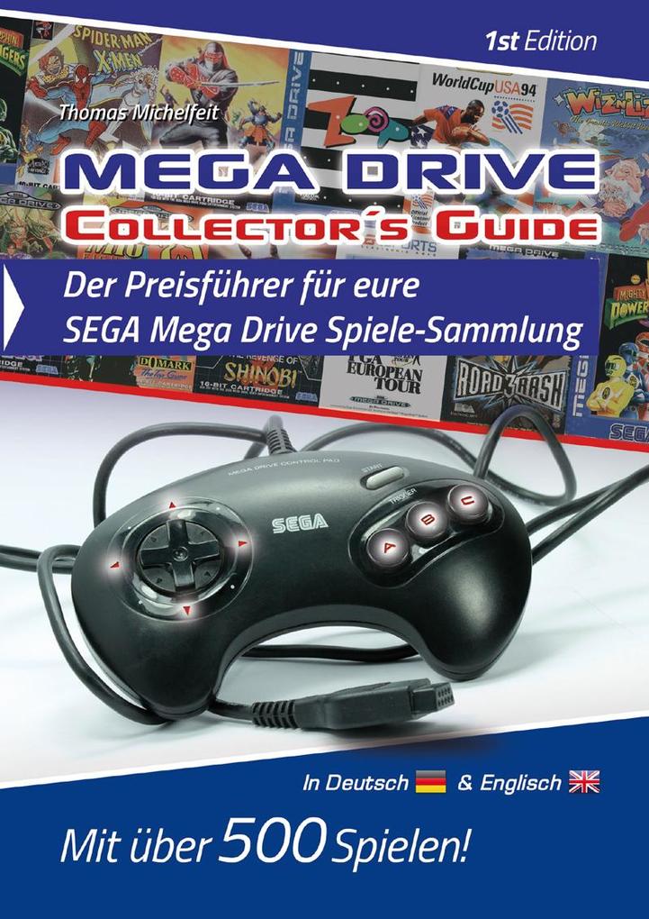 Mega Drive Collectors Guide 1st Edition - Der Preisführer für eure SEGA Mega Drive Spiele-Sammlung
