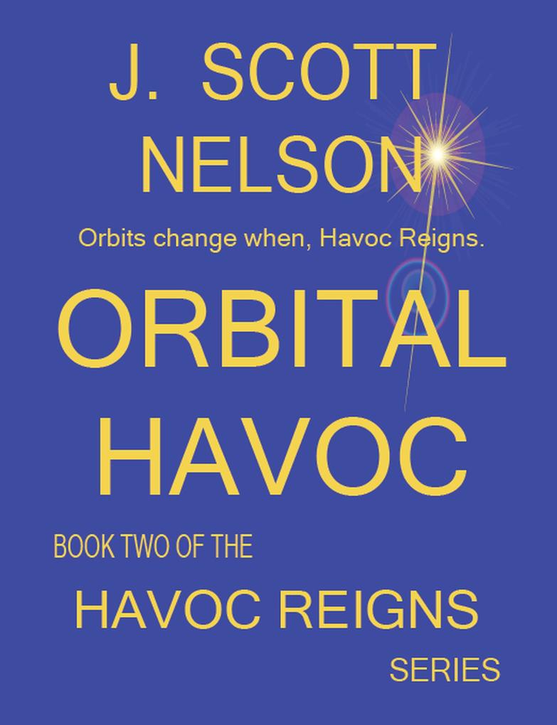 Orbital Havoc (HAVOC REIGNS #2)