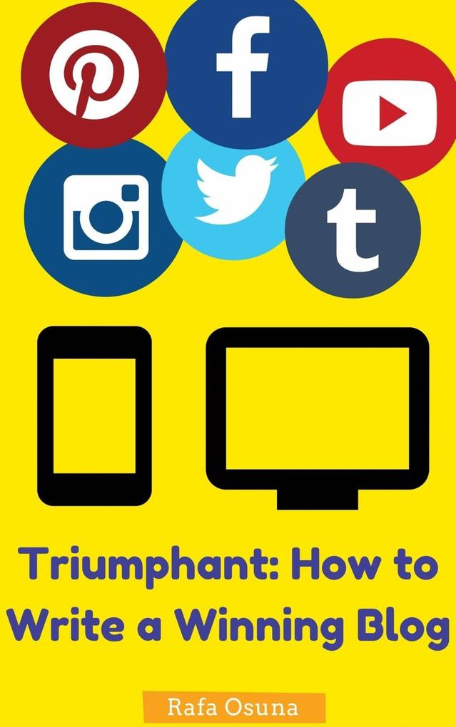 Triumphant: How to Write a Winning Blog