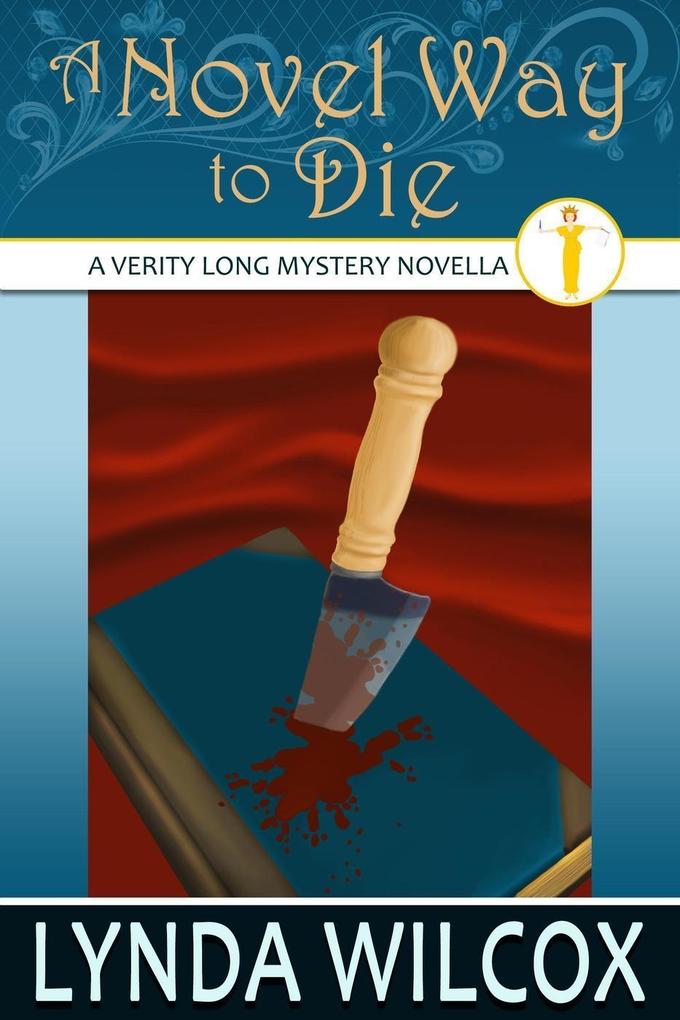 A Novel Way to Die (The Verity Long Mysteries)