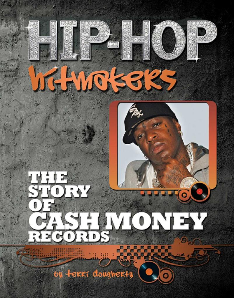 The Story of Cash Money Records