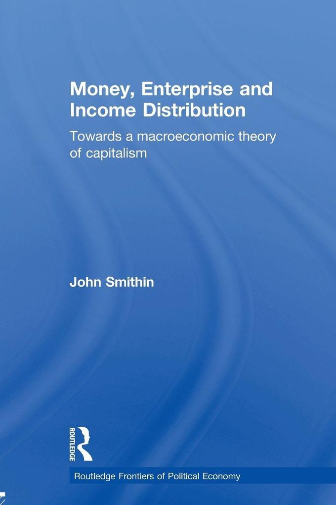 Money Enterprise and Income Distribution