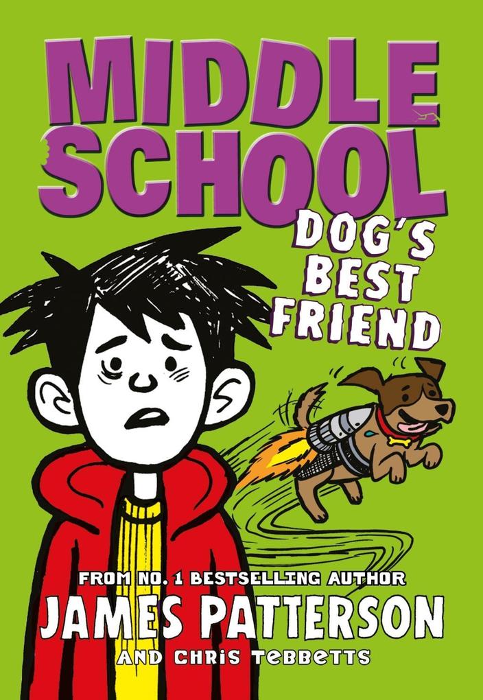 Middle School: Dog‘s Best Friend