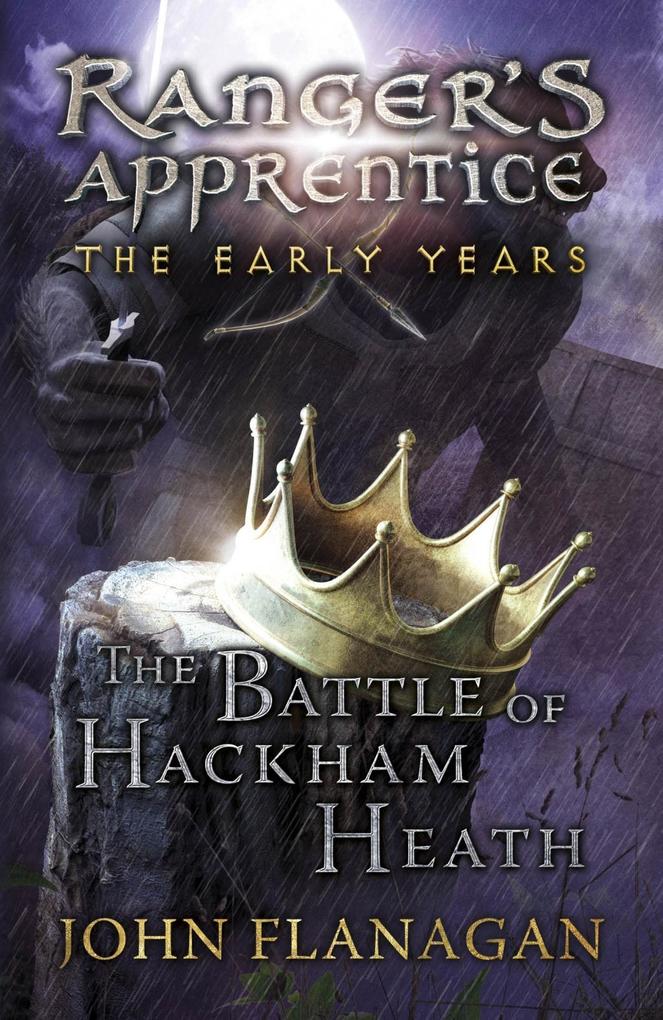 The Battle of Hackham Heath (Ranger‘s Apprentice: The Early Years Book 2)
