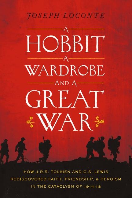 A Hobbit a Wardrobe and a Great War