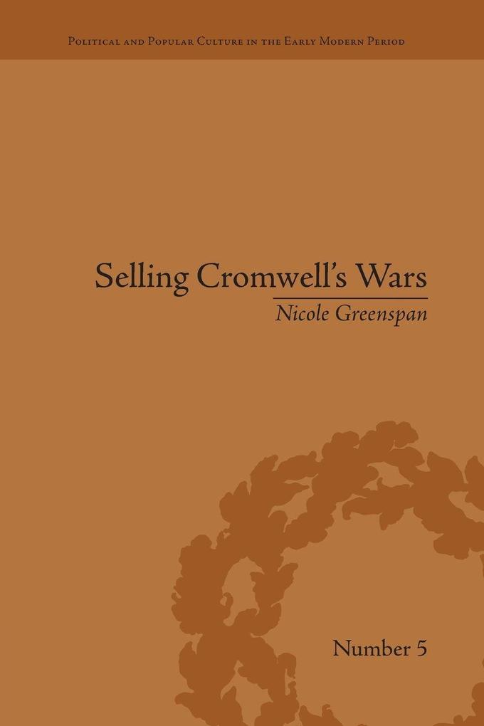 Selling Cromwell's Wars
