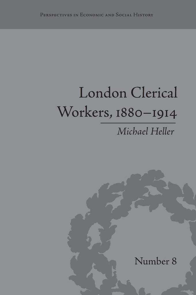 London Clerical Workers 1880-1914