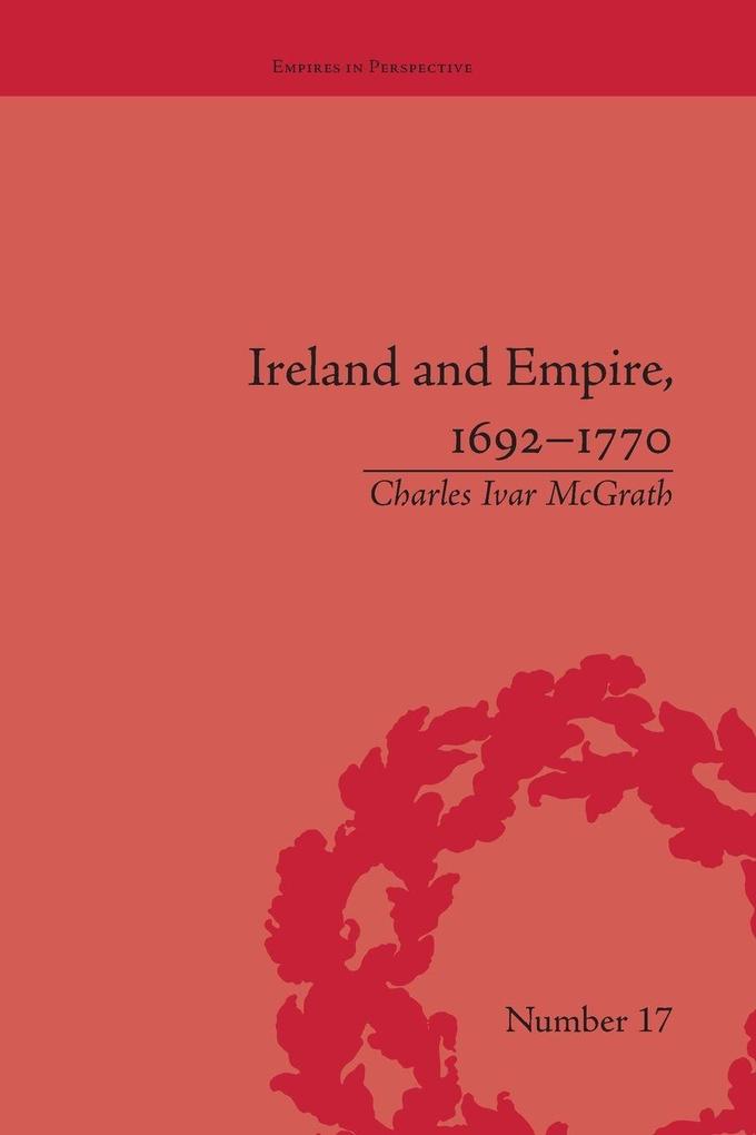 Ireland and Empire 1692-1770