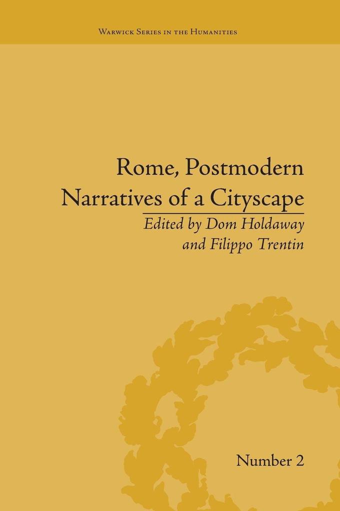 Rome Postmodern Narratives of a Cityscape